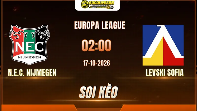 Soi kèo N.E.C. Nijmegen vs Levski Sofia trước giờ bóng lăn